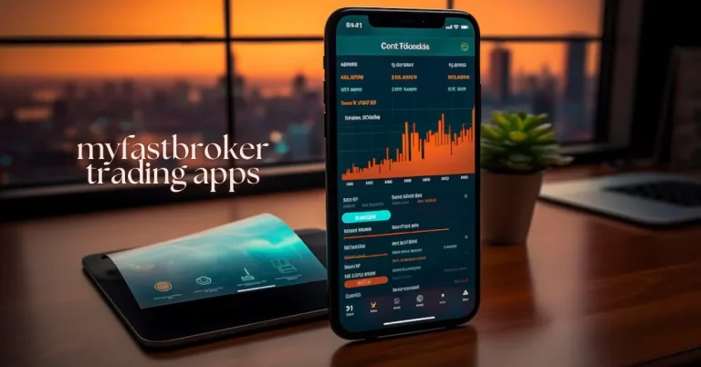 Unlocking Success with MyFastBroker Trading Apps: The Ultimate Guide to Reliable Mobile Trading