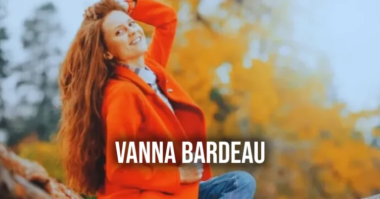 Vanna Bardeau: A Trailblazing Figure Shaping Her Field